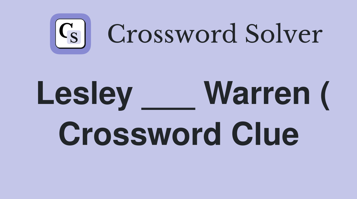 lesley-warren-clue-actress-crossword-clue-answers-crossword
